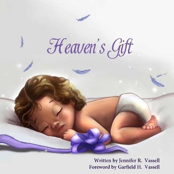 Heaven's Gift by Garfield H Vassell 9780996236188