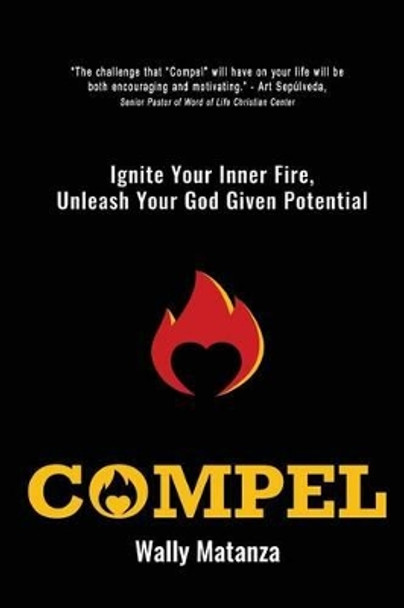 Compel by Wally Matanza 9780997297300