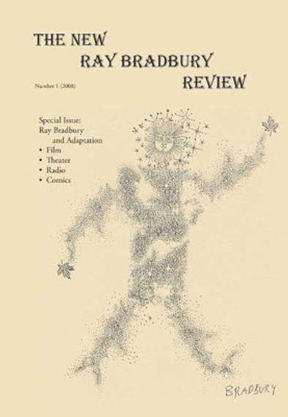 The New Ray Bradbury Review No. 1 by William F. Touponce 9780873389907