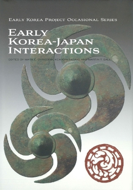 Early Korea - Japan Interactions by Korea Institute Harvard University 9780988692879