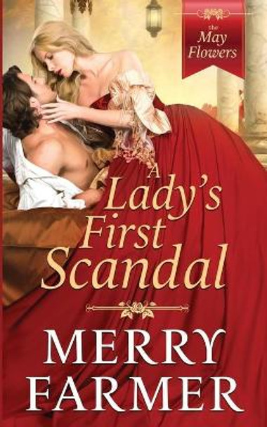 A Lady's First Scandal by Merry Farmer 9781074002732