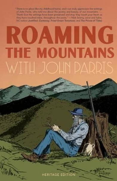 Roaming the Mountains with John Parris by John Parris 9780997506907