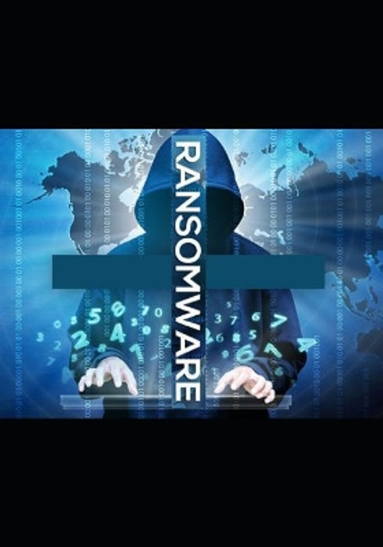 Ransomware: with Source Code by Noah 950 9781075470523