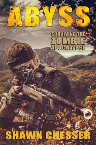 Abyss: Surviving the Zombie Apocalypse by Monique Happy 9780998068343