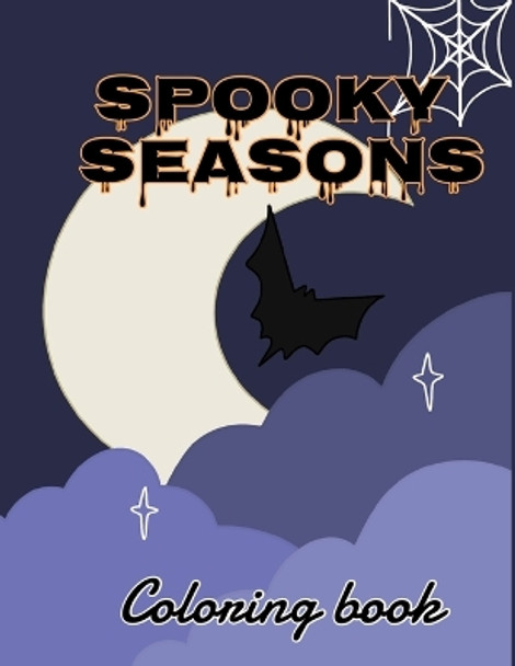 Spook Seasons coloring book by Killian Reneé Harris 9781088248232