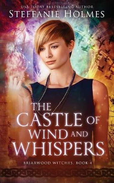 The Castle of Wind and Whispers by Steffanie Holmes 9780995111172