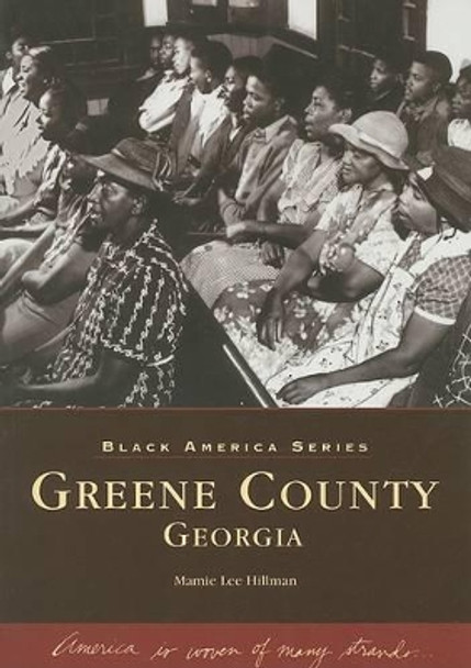 Greene County Georgia by Mamie Lee Hillman 9780738516073