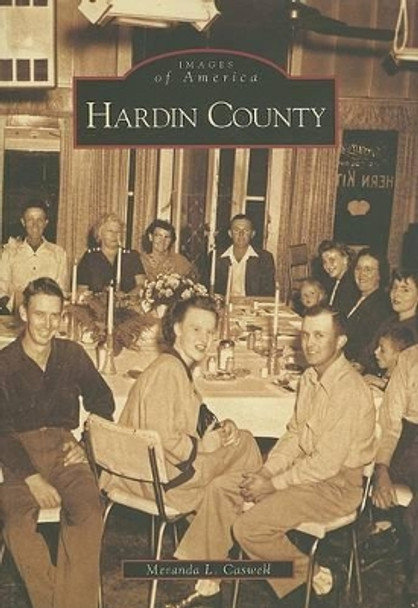 Hardin County by meranda L. Caswell 9780738542560