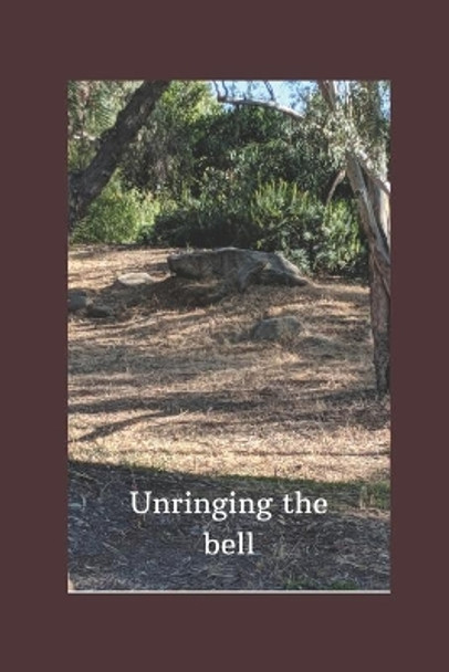 Unringing the bell by Natalia Corres 9781087012841