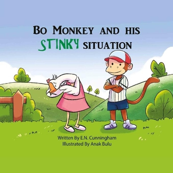 Bo Monkey And His Stinky Situation by E N Cunningham 9781087896281