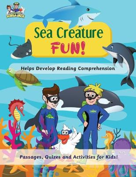 Sea Creature Fun! - Helps Develop Reading Comprehension by Beth Costanzo 9781087909813