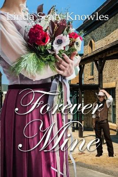 Forever Mine by Linda Sealy Knowles 9781087972169