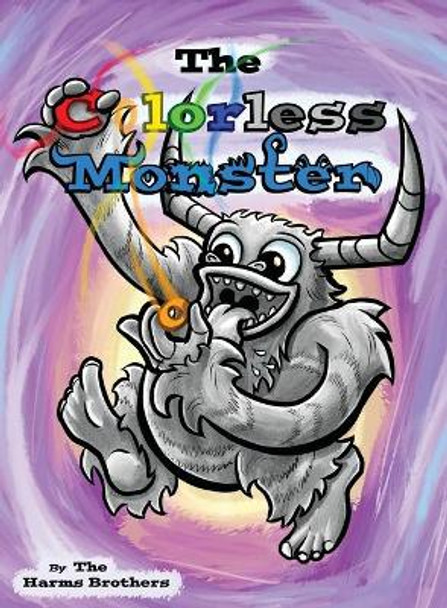 The Colorless Monster by Nathan J Harms 9781087836942