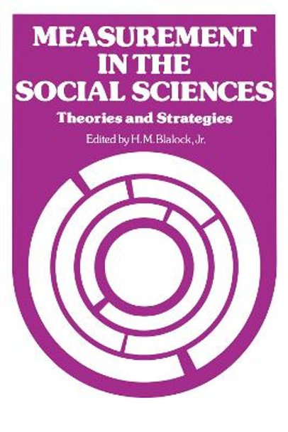 Measurement in the Social Sciences by Hubert M. Blalock