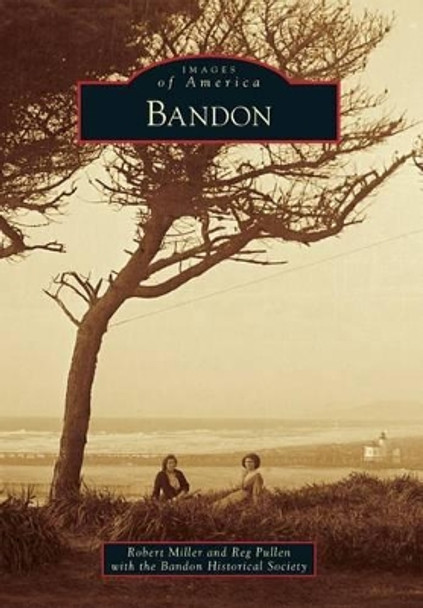 Bandon by Robert Miller 9780738596617