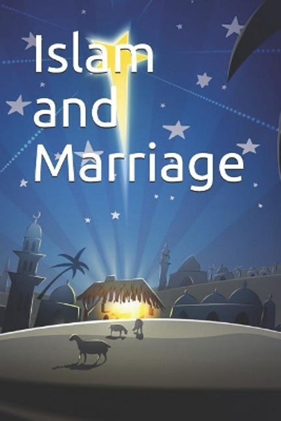 Islam and Marriage by Imam Kathir 9781073876150