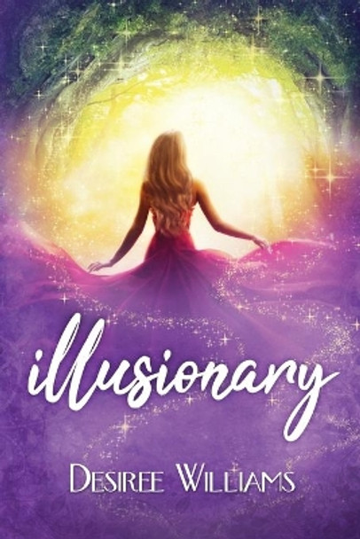 Illusionary by Desiree Williams 9780998535203