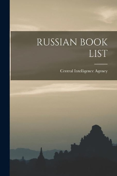 Russian Book List by Central Intelligence Agency 9781015215245