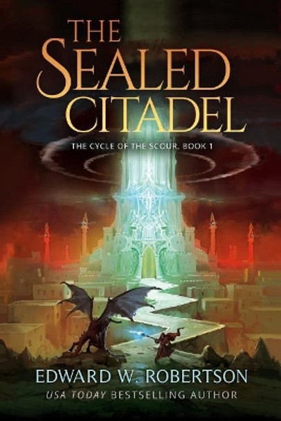 The Sealed Citadel by Edward W Robertson 9781090153241