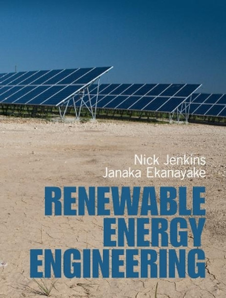 Renewable Energy Engineering by Nicholas Jenkins 9781107028487