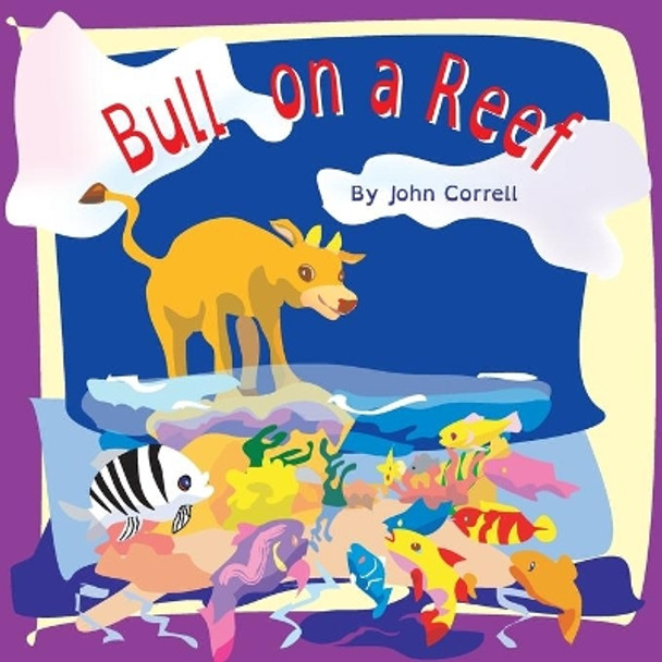 Bull on a Reef by John Correll 9781081032319