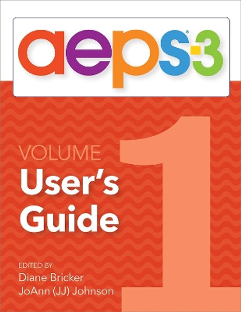 Aeps(r)-3 User's Guide (Volume 1) by Diane Bricker 9781681255194