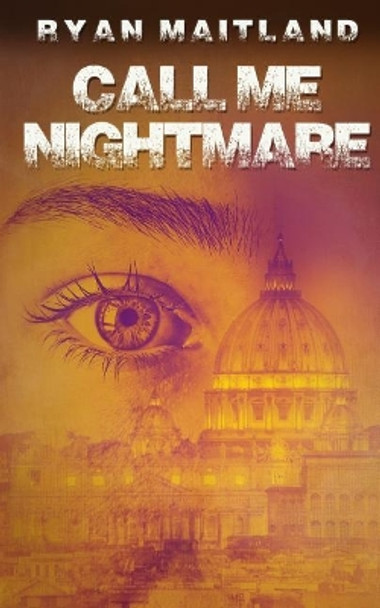 Call Me Nightmare by Ryan Maitland 9781072798705