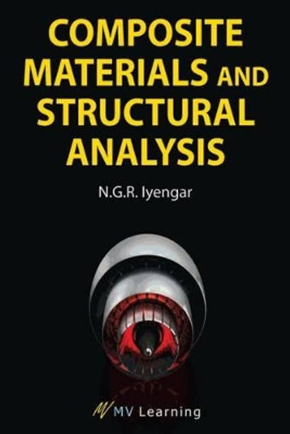 Composite Materials and Structural Analysis by N. G. R. Iyengar 9788130928081