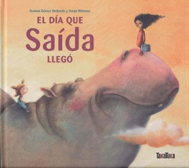 El Dia Que Saida Llego by Susana Gomez Redondo 9788492696871