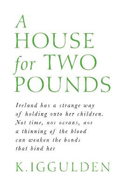 A House for Two Pounds by K. Iggulden