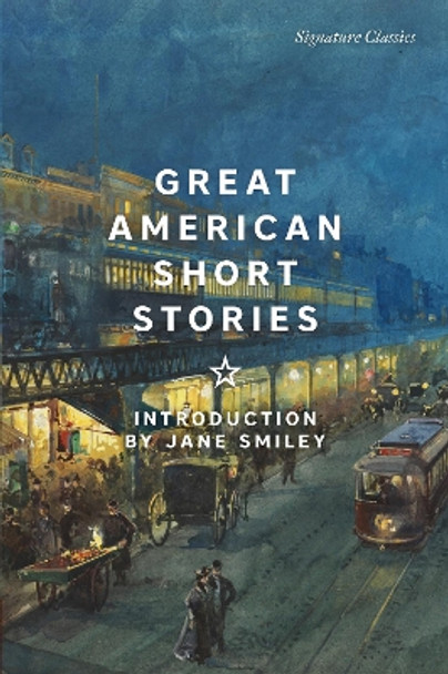 Great American Short Stories by Jane Smiley 9781435172166