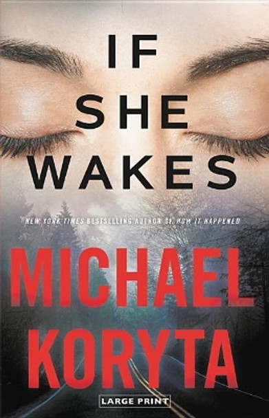 If She Wakes by Michael Koryta 9780316454148