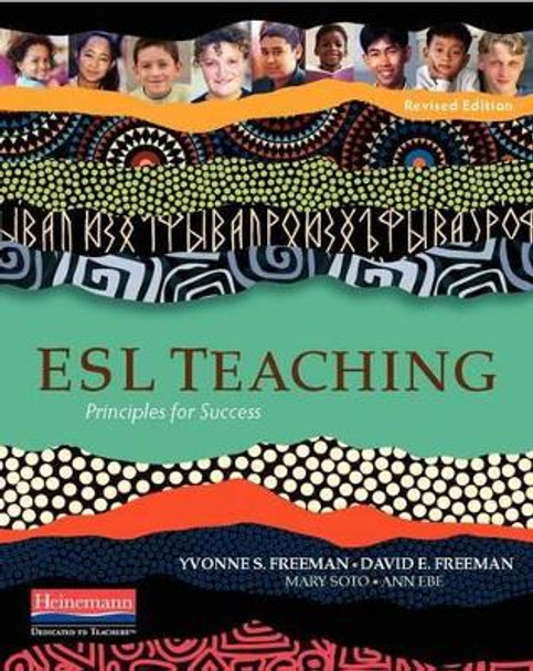 ESL Teaching: Principles for Success by Dr Yvonne S Freeman 9780325062495