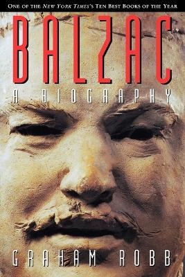 Balzac: A Life by Graham Robb 9780393313871