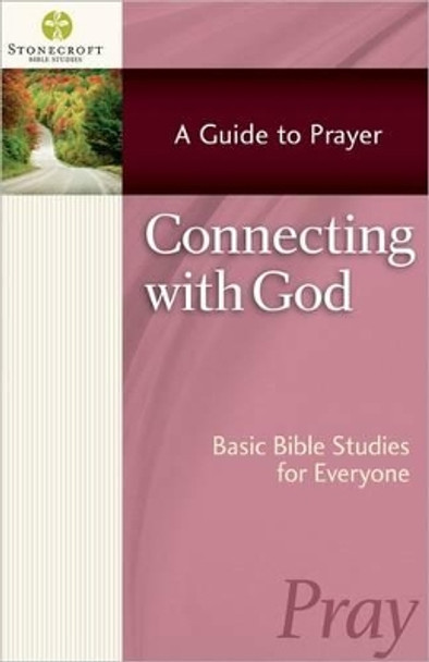Connecting with God by Stonecroft Ministries 9780736951951