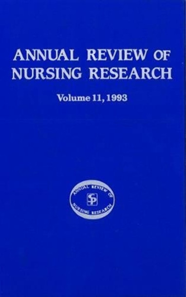 Annual Review of Nursing Research, Volume 11, 1993: Focus on Client/Patient Services by Joyce J. Fitzpatrick 9780826182302