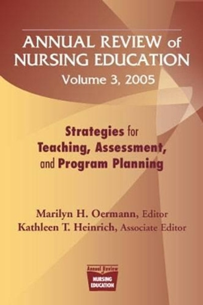 Annual Review of Nursing Education v. 3 by Marilyn H. Oermann 9780826124463