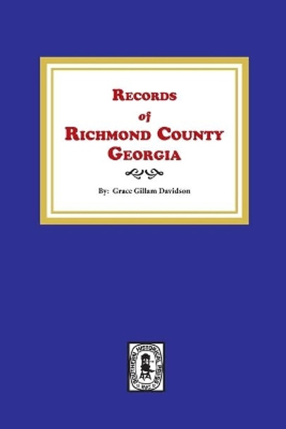 Records of Richmond County, Georgia by Grace Gillam Davidson 9780893080075