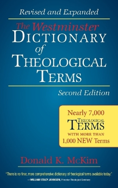 The Westminster Dictionary of Theological Terms, Second Edition: Revised and Expanded by Donald K McKim 9780664259761