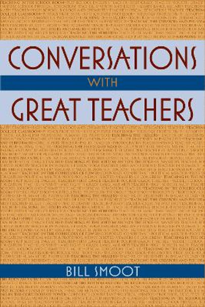 Conversations with Great Teachers by Bill Smoot