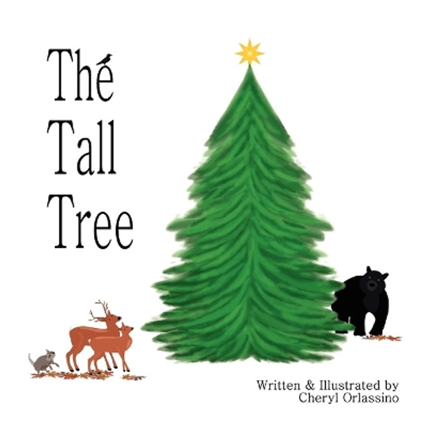 The Tall Tree by Cheryl Orlassino 9780983199601