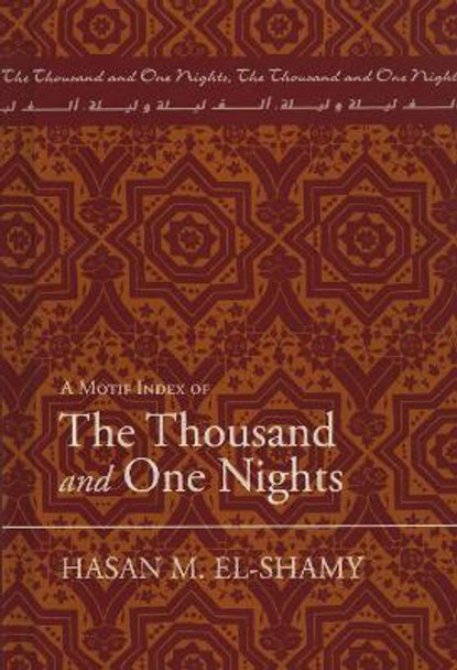 A Motif Index of The Thousand and One Nights by Hasan M. El-Shamy
