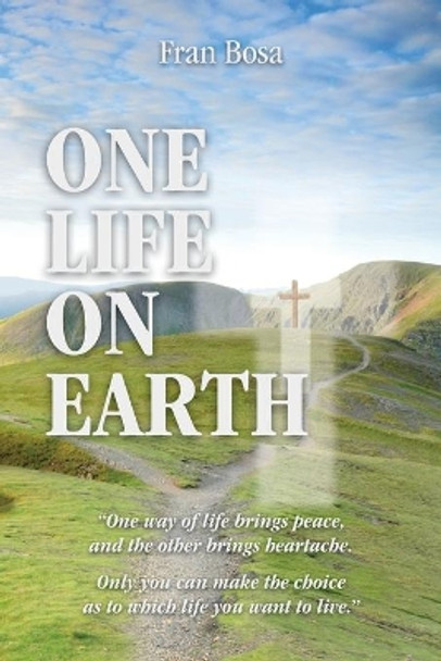 One Life on Earth by Fran Bosa 9780995198333