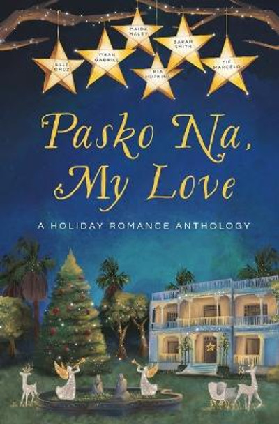 Pasko Na, My Love by Maida Malby 9780999543283