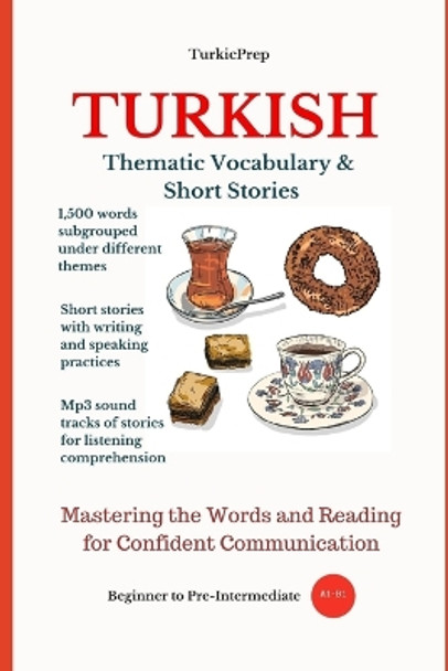 Turkish: Thematic Vocabulary and Short Stories by Turkicum Book Series 9781079264234