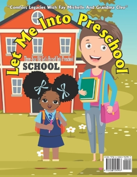 Let Me Into Preschool by Fay Michelle 9781088095997