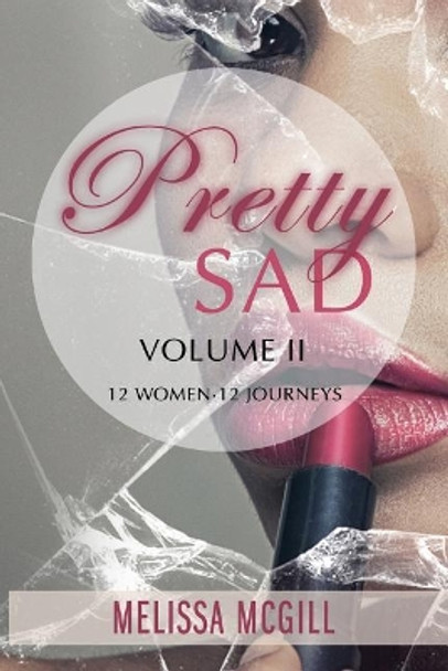 Pretty Sad: Volume 2 by Tanya DeFreitas 9781097121564