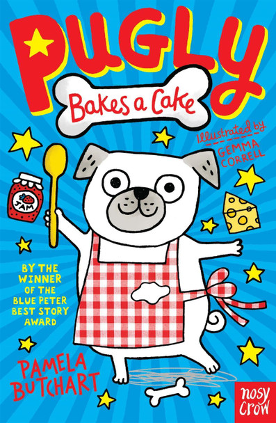 Pugly Bakes a Cake by Pamela Butchart