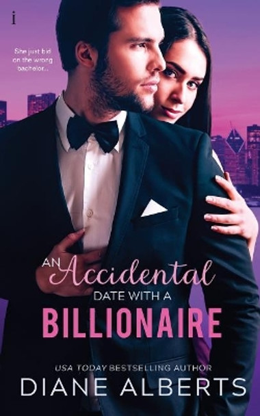 An Accidental Date with a Billionaire by Diane Alberts 9781092305525