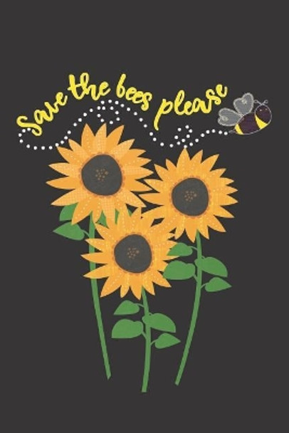 Save the Bees Please by Sweet Magnolia 9781092391917